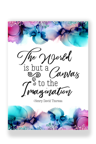 The World Is But A Canvas To The Imagination Wall Art