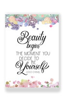 Beauty Begins The Moment You Decide To Be Yourself Wall Art