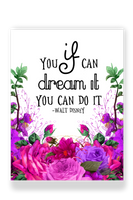 If You Can Dream It You Can Do It Wall Art